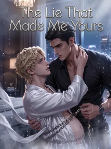 The Lie That Made Me Yours