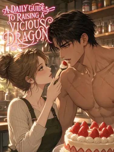 A Daily Guide to Raising a Vicious Dragon